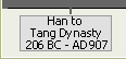 Han to Tang Dynasty 	206 BC – AD 907